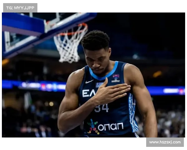 字母哥国籍背后的真实故事 揭秘他为何选择代表希腊出战