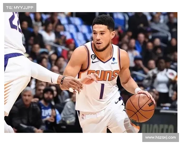 德文·布克关键时刻的爆发力助力球队逆转屡屡成英雄 德文·布克关键时刻的爆发力助力球队逆转屡屡成英雄